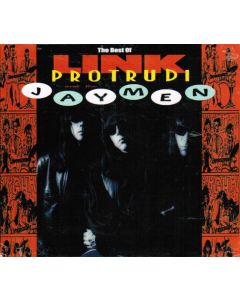 The Best Of Link Protrudi And The Jaymen