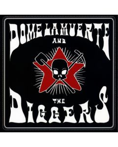 Dome La Muerte And The Diggers
