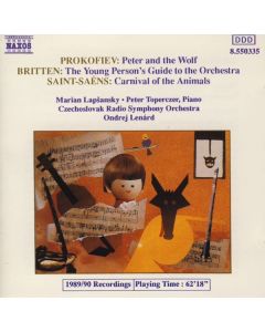 Peter And The Wolf / The Young Person's Guide To The Orchestra / Carnival Of The Animals