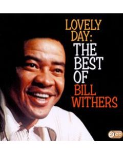 Lovely Day: The Best Of Bill Withers