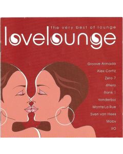 LoveLounge - The Very Best Of Lounge