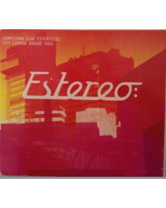 Something Else Estereo 02: City Lounge Boogie Soul