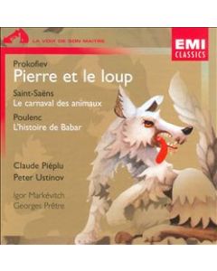 Pierre Et Le Loup / Le Carnaval Des Animaux / L'Histoire de Babar