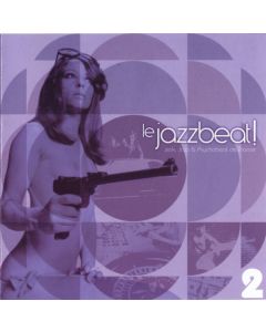 Le Jazzbeat! Jerk, Jazz & Psychobeat De France 2