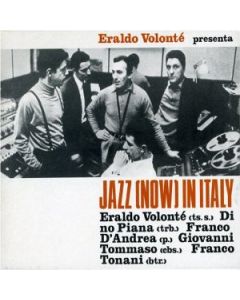 Eraldo Volonté Presenta Jazz (Now) In Italy