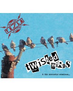 Twisted Wires & The Acoustic Sessions...