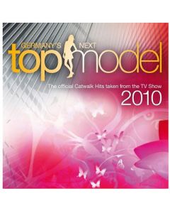 Germany's Next Topmodel - The Official Catwalk Hits Taken From The TV Show 2010
