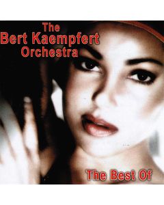 The Best Of The Bert Kaempfert Orchestra