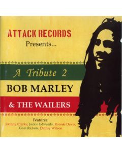 A Tribute 2 Bob Marley & The Wailers