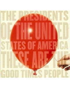 These Are The Good Times People