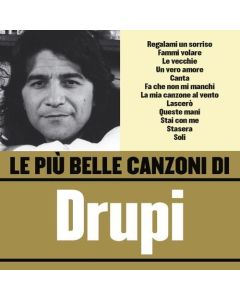 Le Più Belle Canzoni Di Drupi