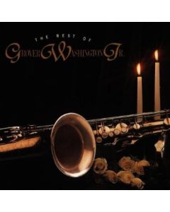 The Best Of Grover Washington Jr.
