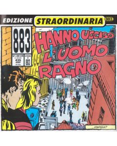 Hanno Ucciso L'Uomo Ragno (Edizione Straordinaria)