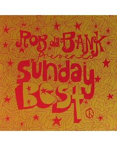 Rob da Bank Presents Sunday Best