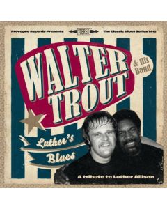 Luther's Blues (A Tribute To Luther Allison)
