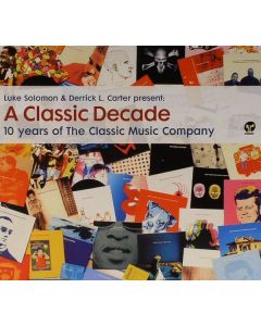 A Classic Decade - 10 Years Of The Classic Music Company