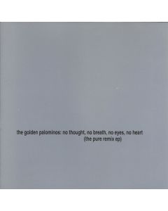 No Thought, No Breath, No Eyes, No Heart (The Pure Remix EP)