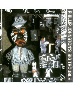 Phillip Johnston's Big Trouble
