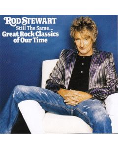 Still The Same... Great Rock Classics Of Our Time