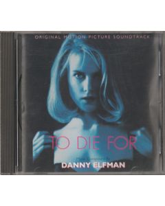 To Die For (Original Motion Picture Soundtrack)