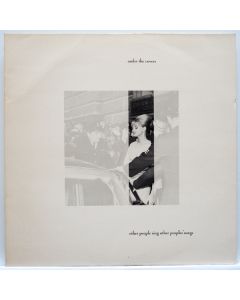 Under The Covers - Other People Sing Other Peoples' Songs