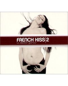 French Kiss 2 (La Sélection Glamour)