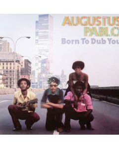 Born To Dub You