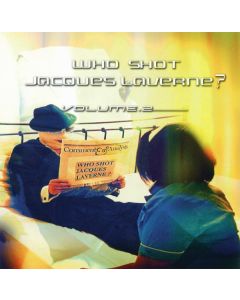 Who Shot Jacques Laverne? Volume 2