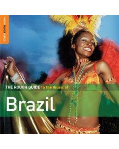 The Rough Guide To The Music Of Brazil