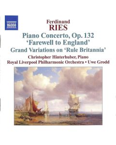 Piano Concerto, Op. 132 'Farewell To England' Grand Variations On 'Rule Britannia'