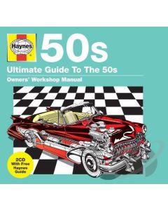 Haynes Ultimate Guide To The 50s - Owners' Workshop Manual