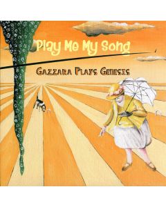 Play Me My Song (Gazzara Plays Genesis)