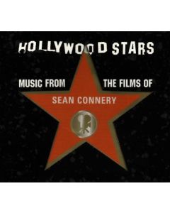 Hollywood Stars: Music From The Films Of Sean Connery