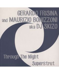 Through The Night / Superstrut
