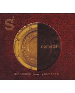 Supperclub Presents Nomads 2