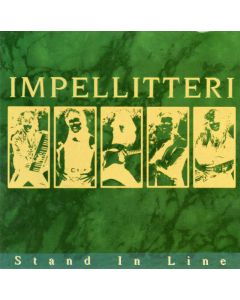 Stand In Line + Impellitteri EP