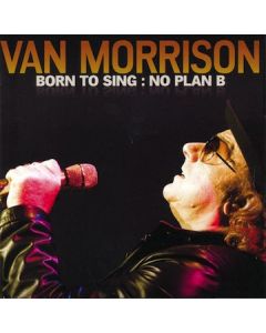 Born To Sing : No Plan B