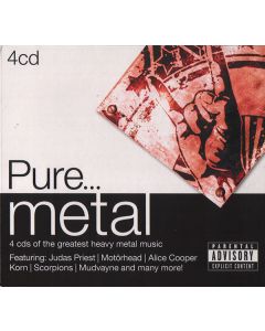 Pure... Metal