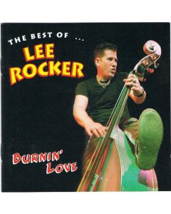 Burnin' Love (The Best Of ... Lee Rocker)