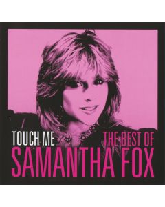 Touch Me – The Best of Samantha Fox