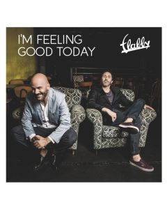 I'm Feeling Good Today
