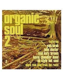 Organic Soul 2 (More Real Soul From The Roots)