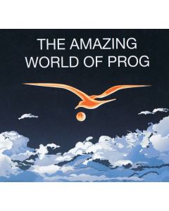 The Amazing World Of Prog