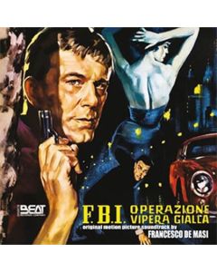 F.B.I. Operazione Vipera Gialla (Original Motion Picture Soundtrack)