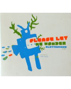 Please Let Me Wonder (Elettrowave V.07)