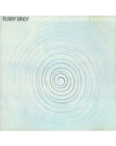Descending Moonshine Dervishes / Songs For The Ten Voices Of The Two Prophets