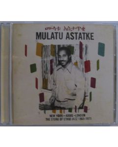 New York - Addis - London - The Story Of Ethio Jazz 1965-1975