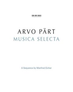 Musica Selecta (A Sequence By Manfred Eicher)