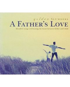 Golden Slumbers - A Father´s Love