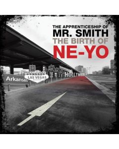 The Apprenticeship Of Mr. Smith: The Birth Of Ne-Yo